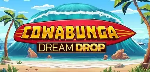 Cowabunga Dream Drop Slots Adventures