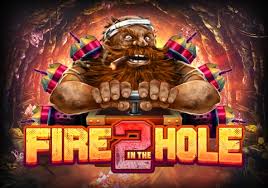 Fire in the Hole 2 Slots