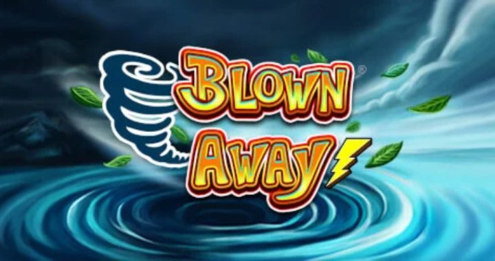 Get Ready for a Wild Ride with Blown Away Slot Game!